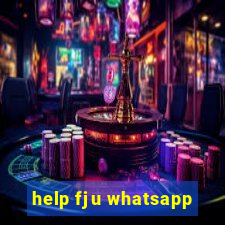 help fju whatsapp